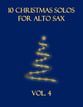 10 Christmas Solos for Alto Sax (Vol. 4) P.O.D. cover